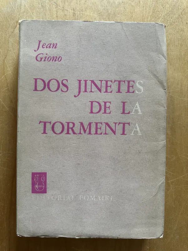 Dos Jinetes de la tormenta - Giono, Jean (2L6)