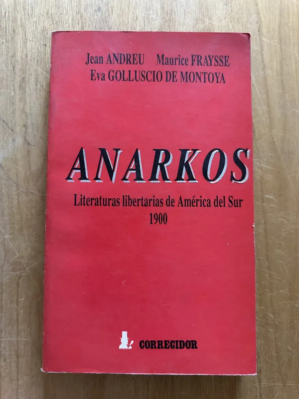 Anarkos - Andreu; Fraysse; Golluscio de Montoya (2O3)