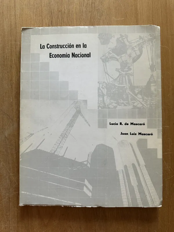 La construccion en la economia Nacional - de Mascaro (2O3)