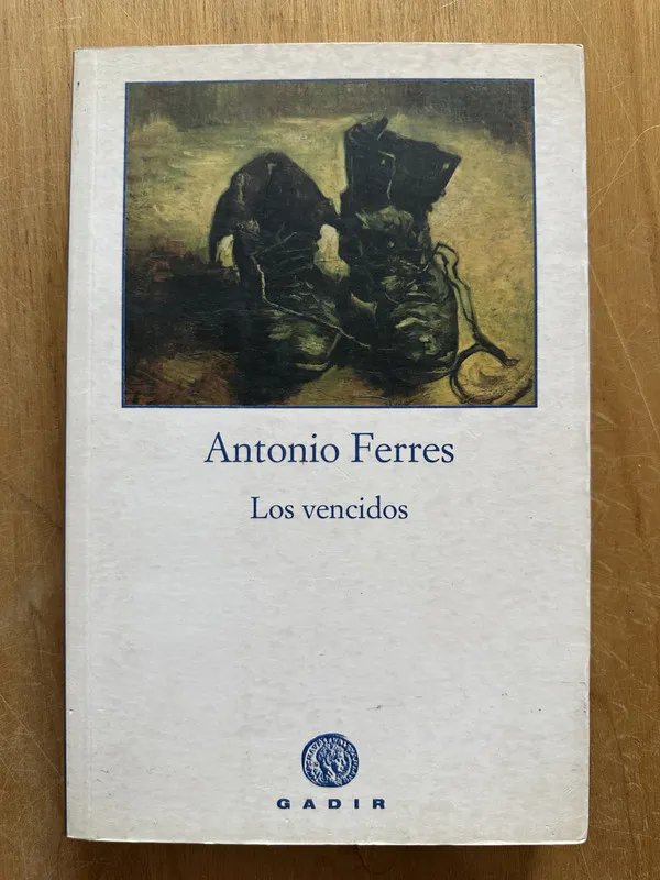 Los vencidos - Ferres, Antonio (2O3)