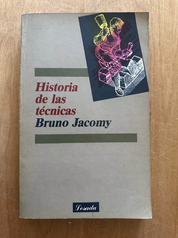 Historia de las tecnicas - Jacomy, Bruno (2O2)