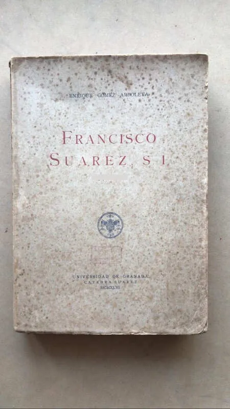 Francisco Suarez, S.i.- Gomez Arboleya, Enrique (aa5)