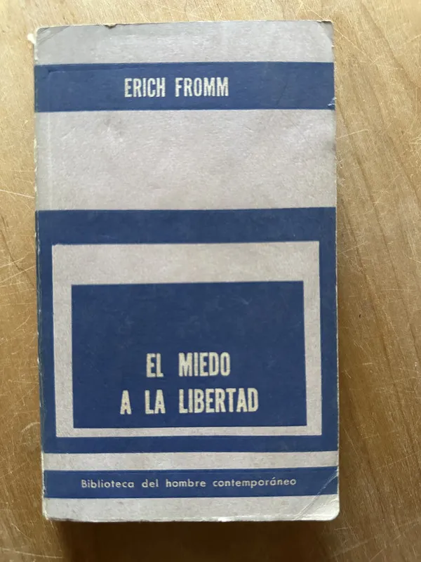 El miedo a la libertad - Fromm, Erich (2i2)