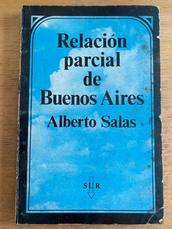 Relacion Parcial De Buenos Aires - Salas, Alberto (j2)