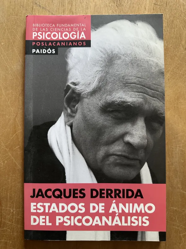 Estados de animo del psicoanalisis - Derrida, Jacques (2i6)