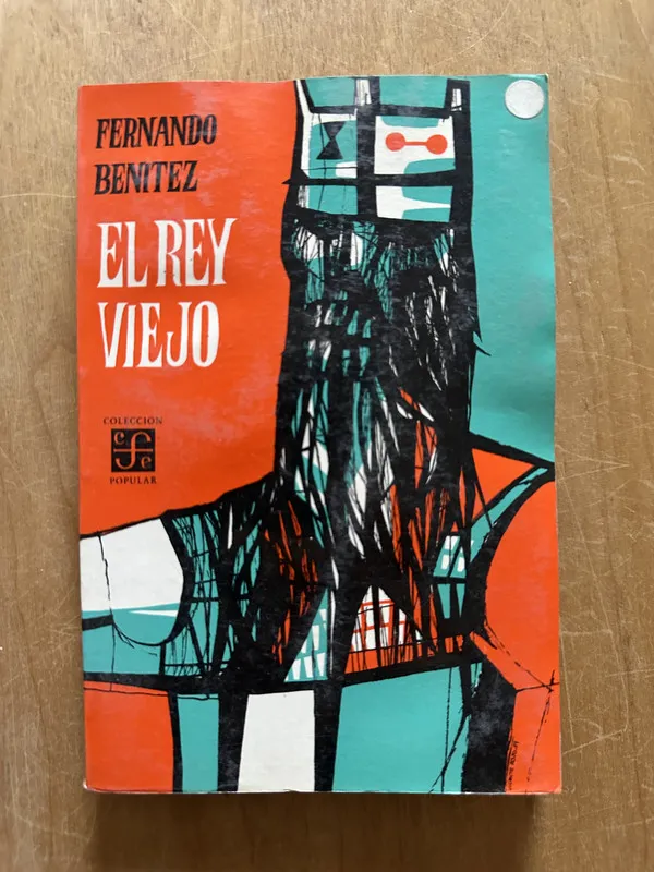 El rey viejo - Benitez, Fernando (2j4)