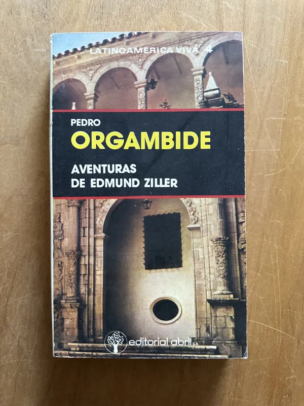 Aventuras de Edmund Ziller - Orgambide, Pedro (2j4)