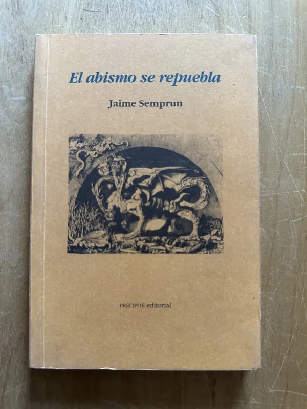 El abismo se reprueba - Semprun, Jaime (2j4)