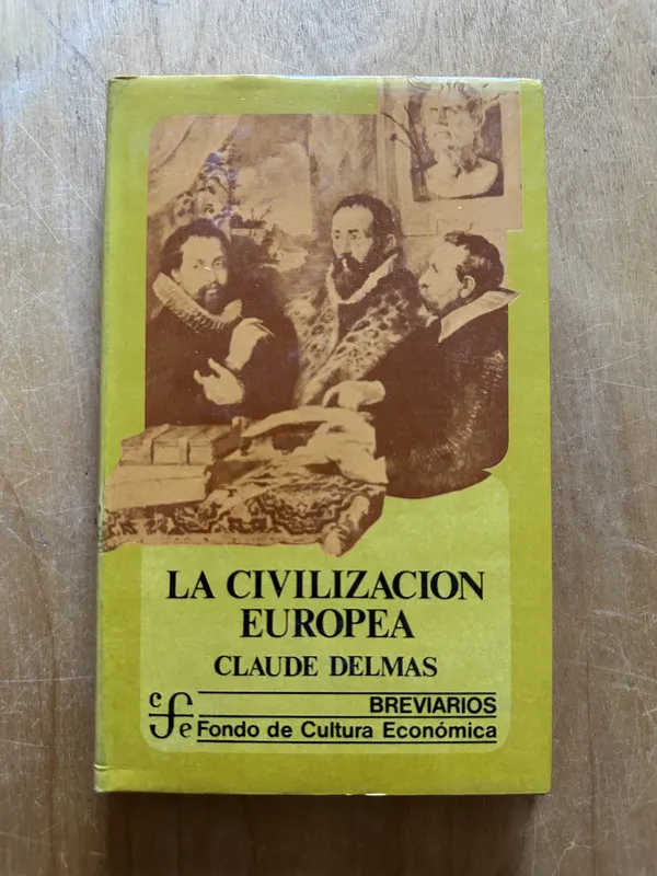 La civilizacion Europea - Delmas, Claude (2j4)