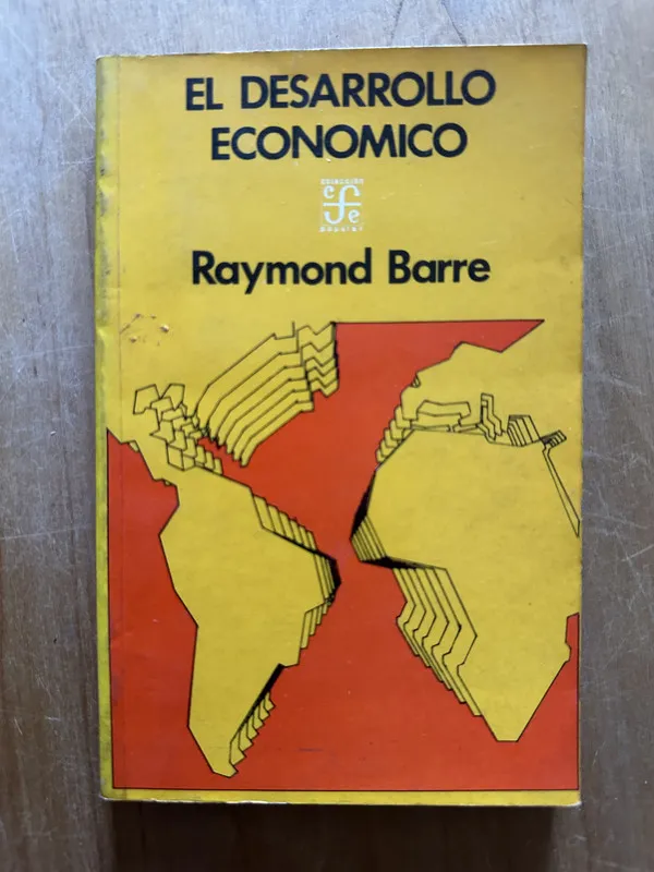El desarrollo economico - Barre, Raymond (2j4)
