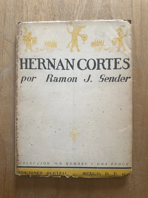 Hernan Cortes (Primera edicion) - Sender, Ramon (2m5)