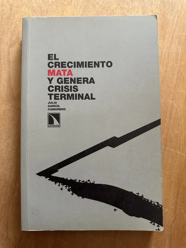 El crecimiento mata y genera crisis - Garcia Camarero (2m5)