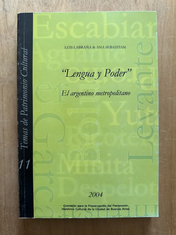 Lengua y poder - Labraña, Luis; Sebastian Ana (2m5)