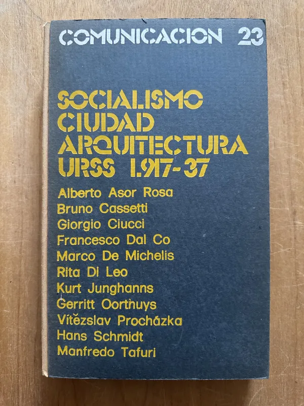 Socialismo, Ciudad y Arquitectura URSS - Asor Rosa (2m5)