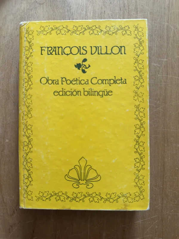 Obra poetica completa edicion bilingüe - Villon (2m5)