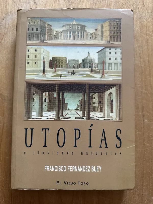 Utopias e ilusiones naturales - Fernandez Buey (2m6)