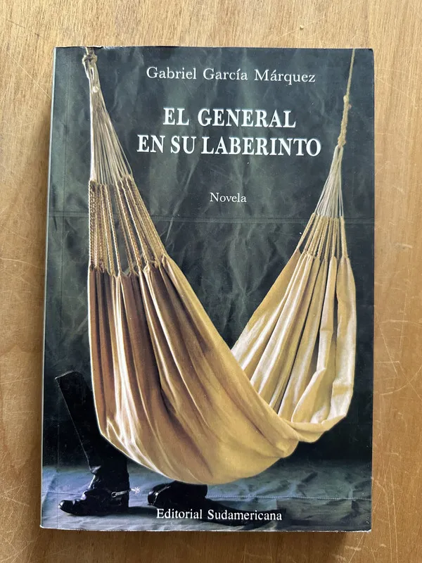 El general en su laberinto - Garcia Marquez, Gabriel (2m6)
