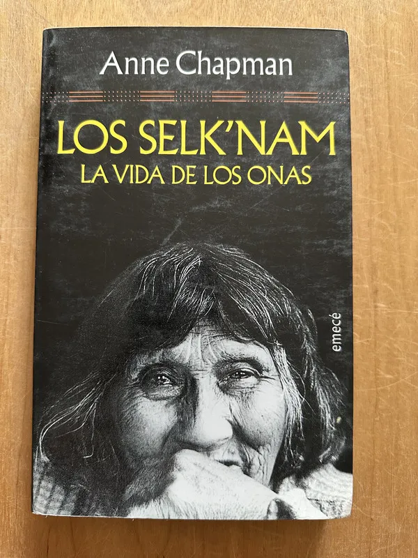 Los Selk'nam - Chapman, Anne (2m6)