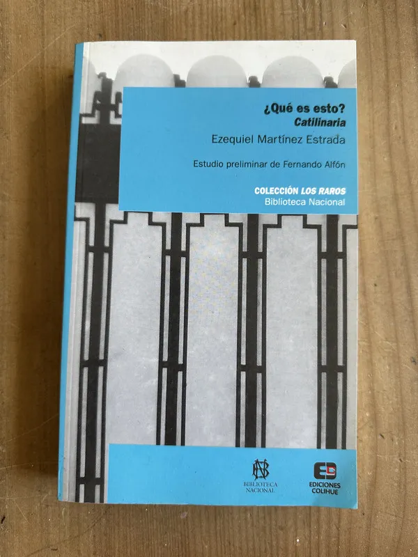 Tapa de Que es esto? Catilinaria - Martinez Estrada, Ezequiel (2m4)