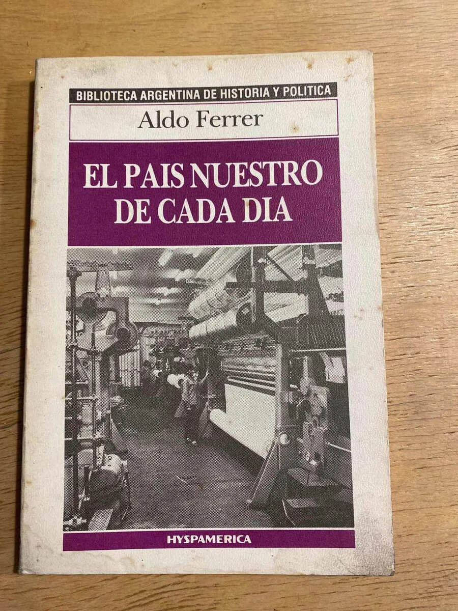 El Pais Nuestro De Cada Dia (s2) - Ferrer, Aldo (s2)