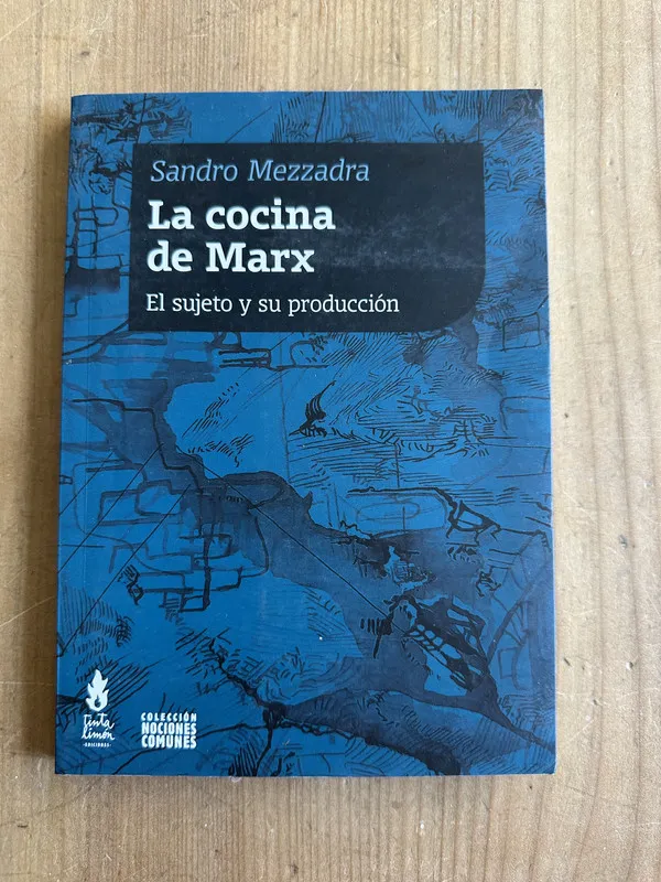 La cocina de Marx - Mezzadra, Sandro (2m4)