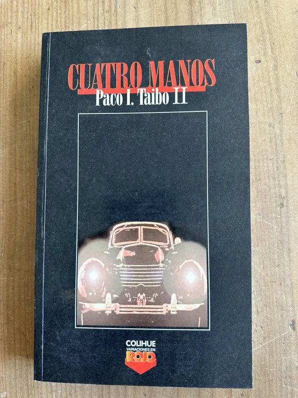 Cuatro Manos - Taibo II, Paco Ignacio (2m4)
