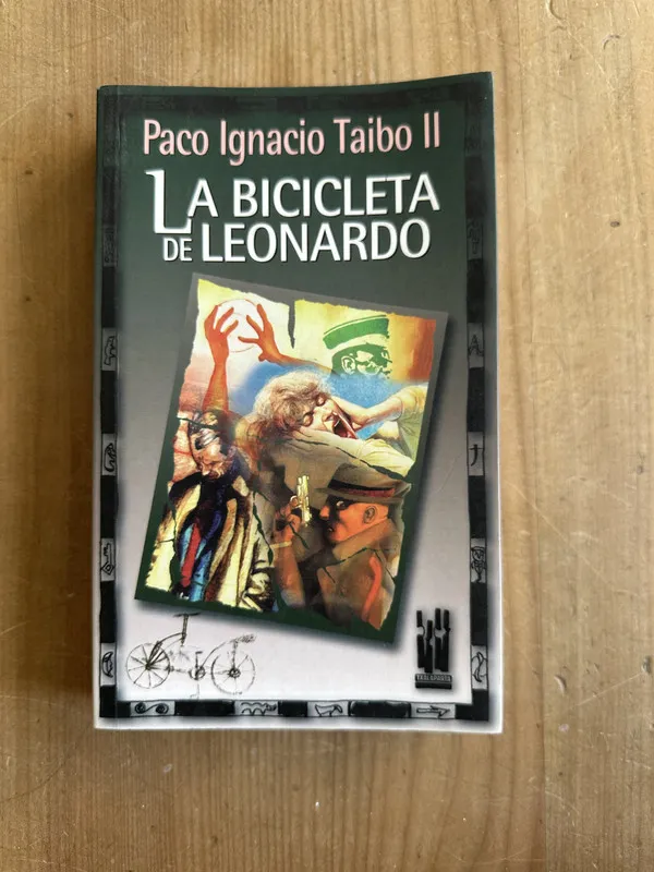 La bicicleta de Leonardo - Taibo II, Paco Ignacio (2m4)