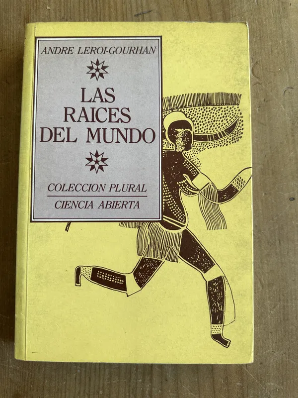 Tapa de Las raices del mundo - Leroi Gourhan, Andre (2m4)