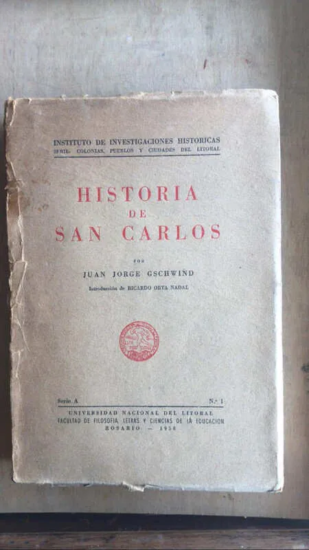 Historia De San Carlos - Gschwind, Juan Jorge (aa5)