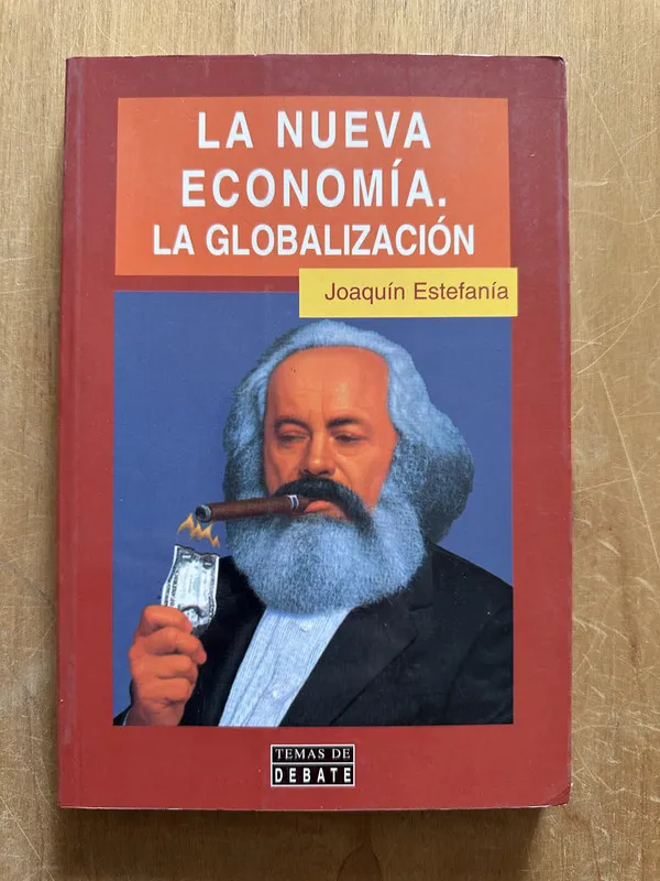 La nueva economia. La globalizacion - Estefania (2p6)