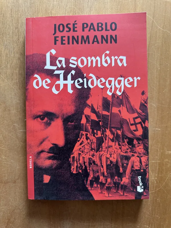 La sombra de Heidegger - Feinmann, Jose Pablo (2p5)