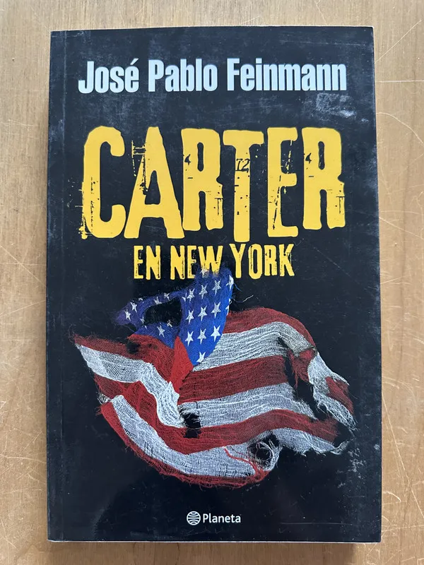 Carter en New York - Feinmann, Jose Pablo (2p5)