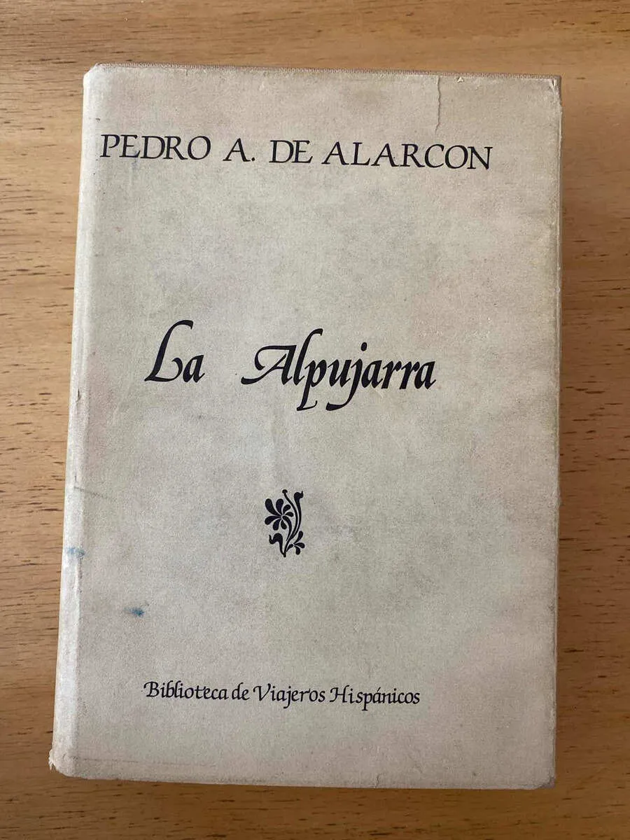 La Alpujarra - De Alarcon, Pedro A. (C1)