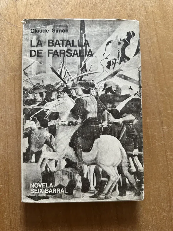 La Batalla de Farsalia - Simon, Claude (2p5)