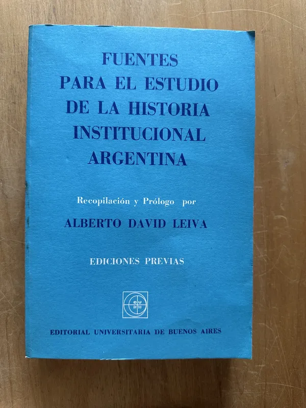 Fuentes para el estudios de la historia institu- Leiva (2p5