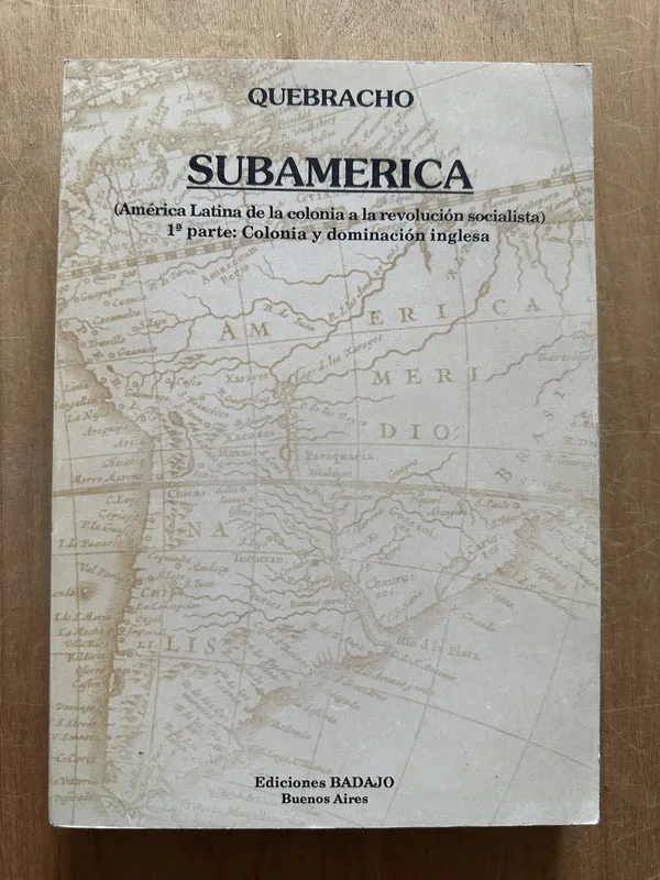 Subamerica - Quebracho (2p4)