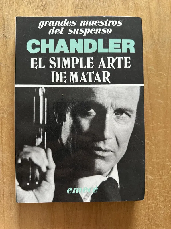 El simple arte de matar - Chandler, Raymond (2p4)