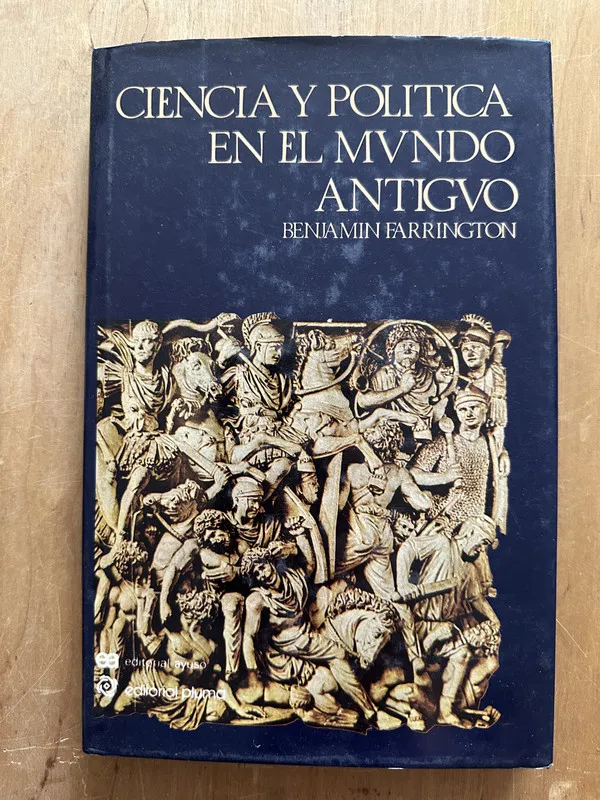Ciencia y politica en el mundo antiguo - Farrington (2p3)