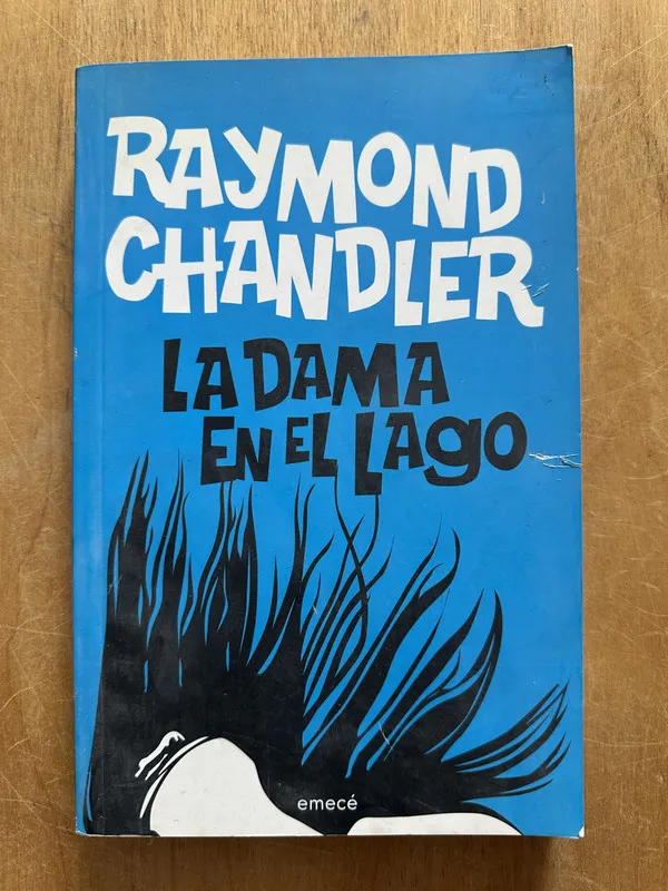 La dama en el lago - Chandler, Raymond (2p3)