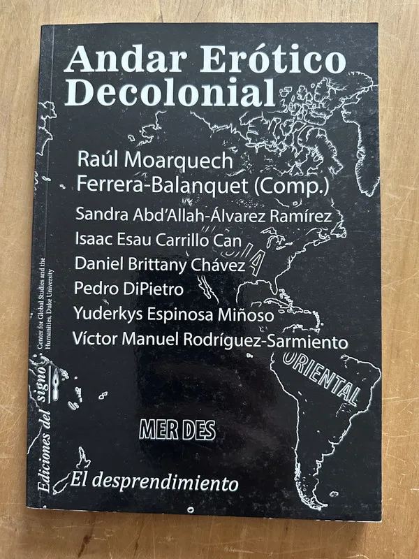 Andar Erotico decolonial - Moarquech; Ferrera- Balanq (2p3)
