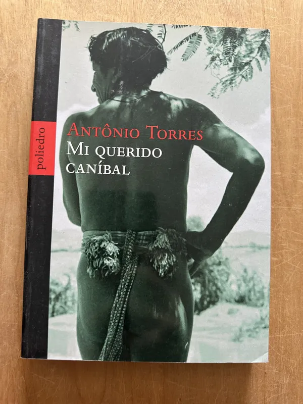 Mi querido canibal - Torres, Antonio (2p3)