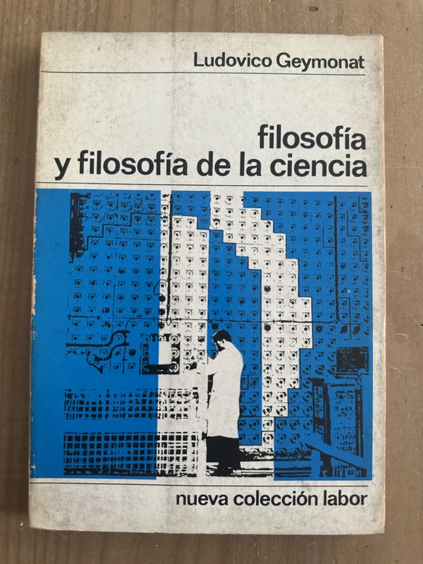 Filosofia y filosofia de la ciencia - Geymonat (2m2)