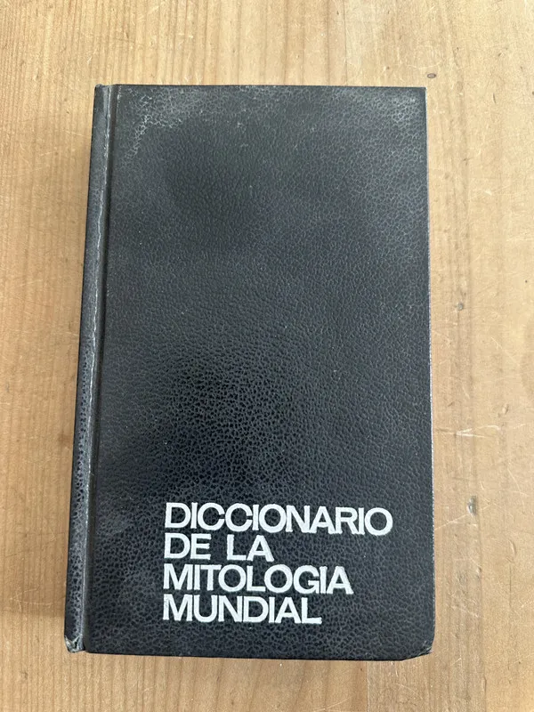 Diccionario de la mitologia mundial - (2m2)