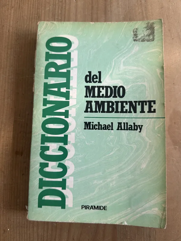 Diccionario del medio ambiente - Allaby, Michael (2m1)