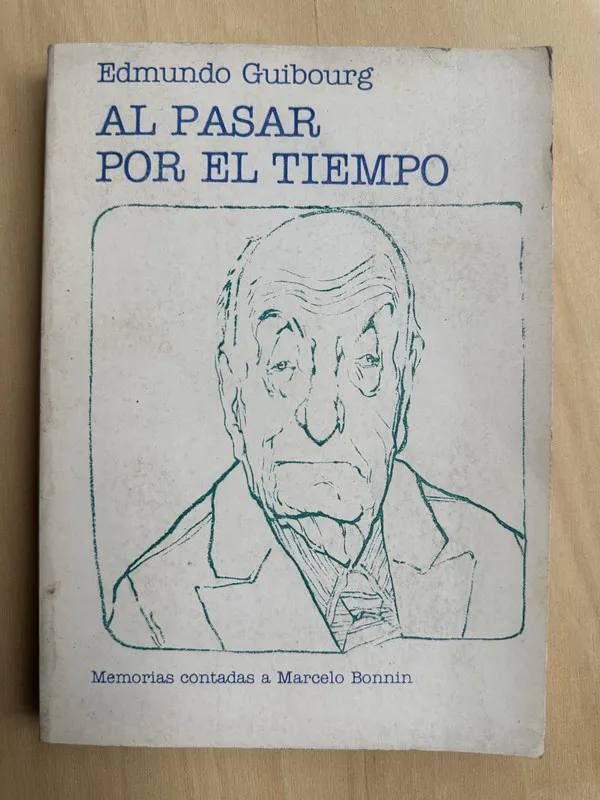 Al pasar por el tiempo - Guibourg, Edmundo (2n5)