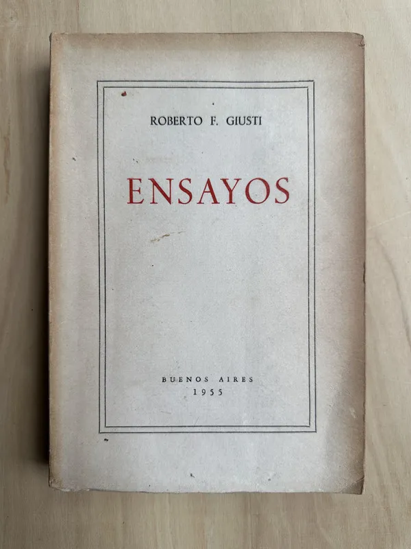 Ensayos - Giusti, Roberto F. (2n5)