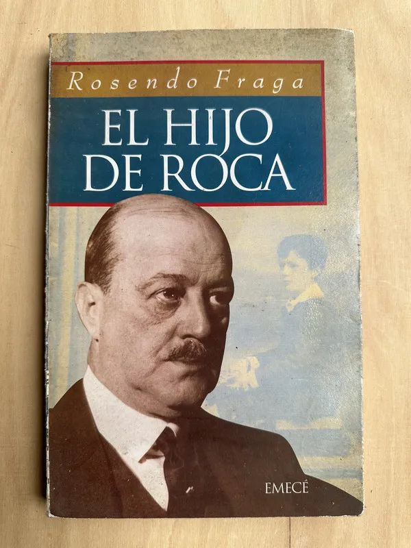 El hijo de Roca - Fraga, Rosendo (2n5)