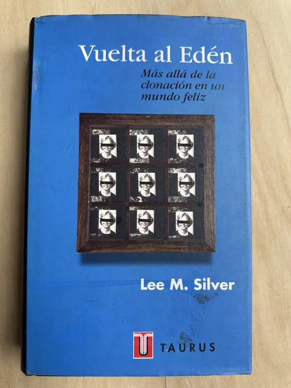 Vuelta al Eden - Silver, Lee M. (2n5)