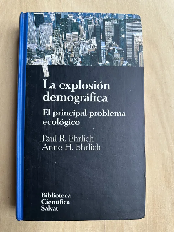 La explosion demografica - Ehrlich, Paul R. (2n5)