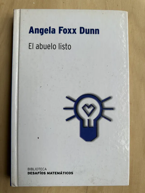 El abuelo Listo - Foxx Dunn, Angela (2n5)